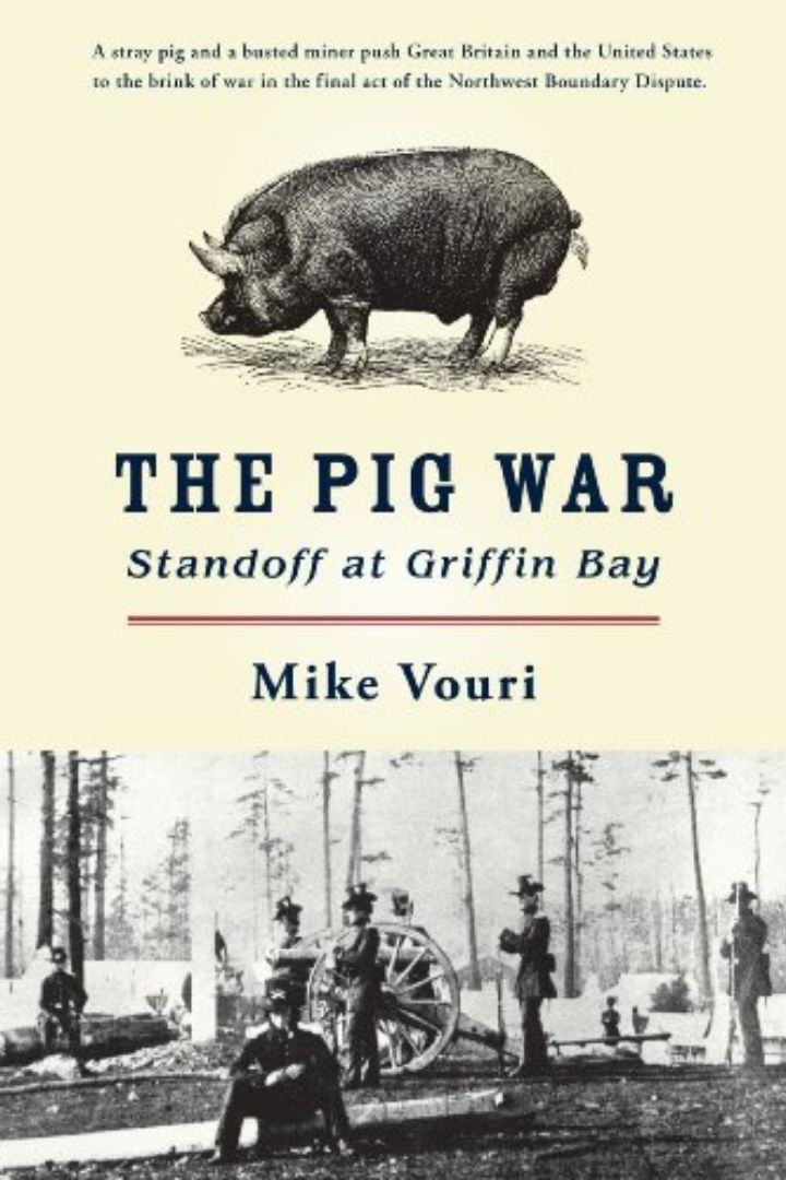 The Pig War by Mike Vouri